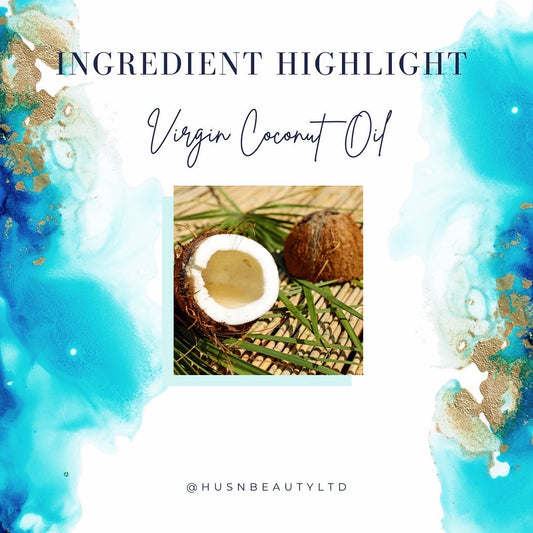 Ingredient Highlight: Virgin Coconut Oil