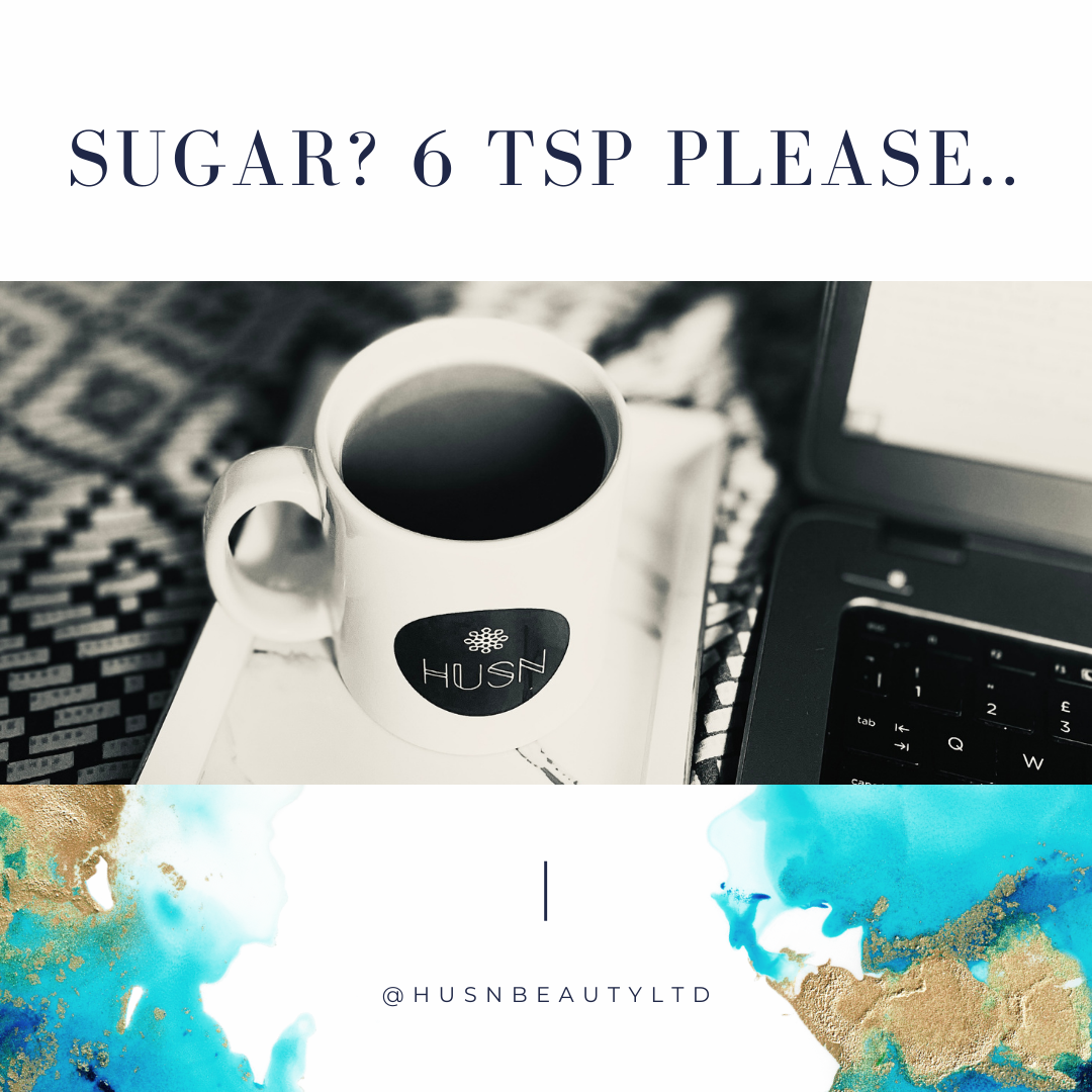 Sugar? 6 tsp please..