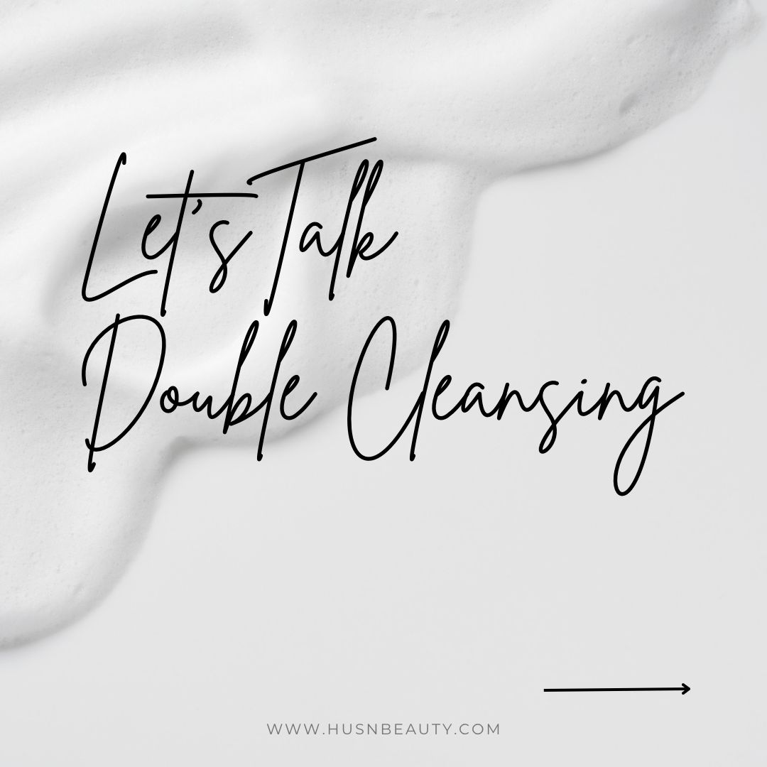 Let's talk double cleansing!